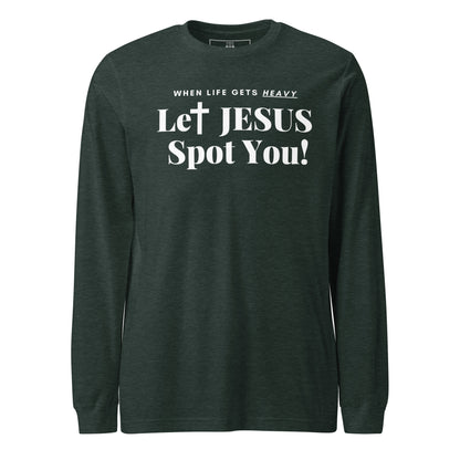 LET JESUS SPOT YOU